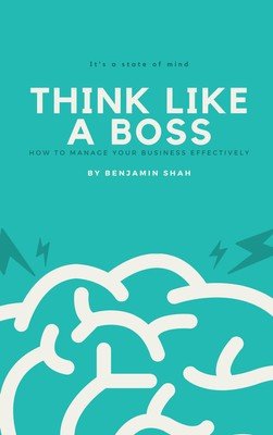 Think Like A Boss